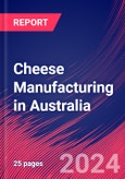 Cheese Manufacturing in Australia - Industry Market Research Report- Product Image