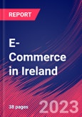 E-Commerce in Ireland - Industry Market Research Report- Product Image