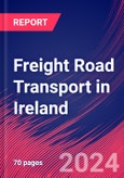 Freight Road Transport in Ireland - Industry Market Research Report- Product Image