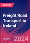 Freight Road Transport in Ireland - Industry Market Research Report - Product Thumbnail Image