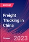 Freight Trucking in China - Industry Market Research Report - Product Thumbnail Image