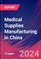 Medical Supplies Manufacturing in China - Industry Market Research Report - Product Thumbnail Image