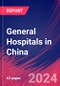 General Hospitals in China - Industry Market Research Report - Product Thumbnail Image