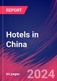 Hotels in China - Industry Market Research Report- Product Image