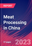 Meat Processing in China - Industry Market Research Report- Product Image