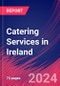 Catering Services in Ireland - Industry Market Research Report - Product Image