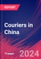 Couriers in China - Industry Market Research Report - Product Image