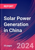 Solar Power Generation in China - Industry Market Research Report- Product Image