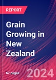 Grain Growing in New Zealand - Industry Market Research Report- Product Image