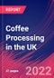 Coffee Processing in the UK - Industry Market Research Report - Product Thumbnail Image