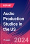 Audio Production Studios in the US - Industry Market Research Report - Product Thumbnail Image