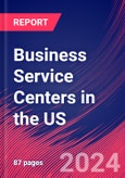 Business Service Centers in the US - Industry Market Research Report- Product Image