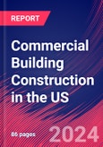 Commercial Building Construction in the US - Market Research Report (2014-2029)- Product Image