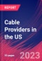 Cable Providers in the US - Industry Market Research Report - Product Thumbnail Image