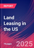 Land Leasing in the US - Industry Market Research Report- Product Image