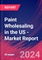 Paint Wholesaling in the US - Industry Market Research Report - Product Thumbnail Image