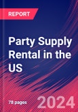 Party Supply Rental in the US - Industry Market Research Report- Product Image