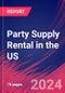 Party Supply Rental in the US - Industry Market Research Report - Product Image