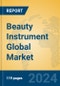 Beauty Instrument Global Market Insights 2024, Analysis and Forecast to 2029, by Manufacturers, Regions, Technology, Application, and Product Type - Product Thumbnail Image