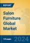 Salon Furniture Global Market Insights 2024, Analysis and Forecast to 2029, by Manufacturers, Regions, Technology, Application, Product Type - Product Thumbnail Image