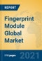 Fingerprint Module Global Market Insights 2021, Analysis and Forecast to 2026, by Manufacturers, Regions, Technology, Application, Product Type - Product Thumbnail Image