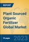 Plant Sourced Organic Fertilizer Global Market Insights 2023, Analysis and Forecast to 2028, by Manufacturers, Regions, Technology, Application, Product Type - Product Thumbnail Image