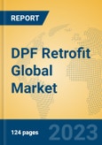 DPF Retrofit Global Market Insights 2023, Analysis and Forecast to 2028, by Manufacturers, Regions, Technology, Application, Product Type- Product Image