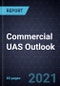 Commercial UAS Outlook, 2021 - Product Thumbnail Image