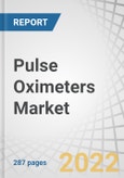 Pulse Oximeters Market by Product (Equipment, Sensor), Type (Portable/Table-Top Pulse Oximeters), Technology (Conventional, Connected), Age Group (Adult, Infant, Neonatal), End-users (Hospitals, Home Care, Ambulatory Care Centers), and Region - Forecast to 2027- Product Image