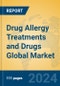 Drug Allergy Treatments and Drugs Global Market Insights 2024, Analysis and Forecast to 2029, by Manufacturers, Regions, Technology, Application - Product Thumbnail Image