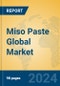 Miso Paste Global Market Insights 2024, Analysis and Forecast to 2029, by Manufacturers, Regions, Technology, Application, Product Type - Product Thumbnail Image