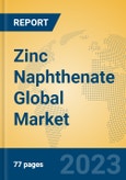 Zinc Naphthenate Global Market Insights 2023, Analysis and Forecast to 2028, by Manufacturers, Regions, Technology, Application, Product Type- Product Image