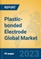 Plastic-bonded Electrode Global Market Insights 2023, Analysis and Forecast to 2028, by Manufacturers, Regions, Technology, Application, Product Type - Product Thumbnail Image