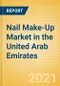 Nail Make-Up (Make-Up) Market in the United Arab Emirates (UAE) - Outlook to 2025; Market Size, Growth and Forecast Analytics - Product Thumbnail Image