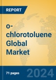 o-chlorotoluene Global Market Insights 2024, Analysis and Forecast to 2029, by Manufacturers, Regions, Technology, Application- Product Image