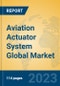 Aviation Actuator System Global Market Insights 2023, Analysis and Forecast to 2028, by Manufacturers, Regions, Technology, Application, Product Type - Product Image