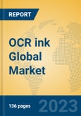 OCR ink Global Market Insights 2023, Analysis and Forecast to 2028, by Manufacturers, Regions, Technology, Application, Product Type- Product Image