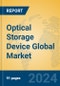 Optical Storage Device Global Market Insights 2024, Analysis and Forecast to 2029, by Manufacturers, Regions, Technology, Application - Product Thumbnail Image