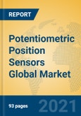 Potentiometric Position Sensors Global Market Insights 2021, Analysis and Forecast to 2026, by Manufacturers, Regions, Technology, Application, Product Type- Product Image