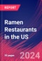 Ramen Restaurants in the US - Industry Market Research Report - Product Thumbnail Image