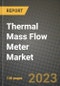 2023 Thermal Mass Flow Meter Market Report - Global Industry Data, Analysis and Growth Forecasts by Type, Application and Region, 2022-2028 - Product Thumbnail Image