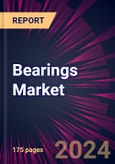 Bearings Market 2024-2028- Product Image