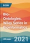 Bio-Ontologies. Wiley Series in Bioinformatics - Product Thumbnail Image