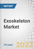 Exoskeleton Market by Component (Hardware, Software), Type (Powered, Passive), Body Part (Full Body, Lower & Upper Extremities), Mobility (Stationary, Mobile), Structure (Rigid, Soft), Vertical, and Region - Forecast to 2028- Product Image