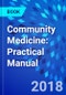 Community Medicine: Practical Manual - Product Thumbnail Image