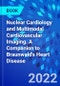 Nuclear Cardiology and Multimodal Cardiovascular Imaging. A Companion to Braunwald's Heart Disease - Product Thumbnail Image