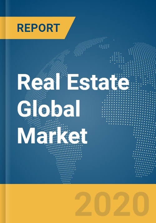 Real Estate Global Market Report 2020-30: Covid 19 Impact And Recovery