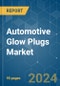 Automotive Glow Plugs - Market Share Analysis, Industry Trends & Statistics, Growth Forecasts 2019 - 2029 - Product Thumbnail Image