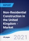 Non-Residential Construction in the United Kingdom (UK) - Market Summary, Competitive Analysis and Forecast to 2025 - Product Thumbnail Image