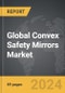 Convex Safety Mirrors - Global Strategic Business Report - Product Thumbnail Image